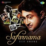 Safarnama - Dev Anand - Snehprabha Pradhan Song Download